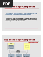 The Technology Component The Technology Component The Technology Component