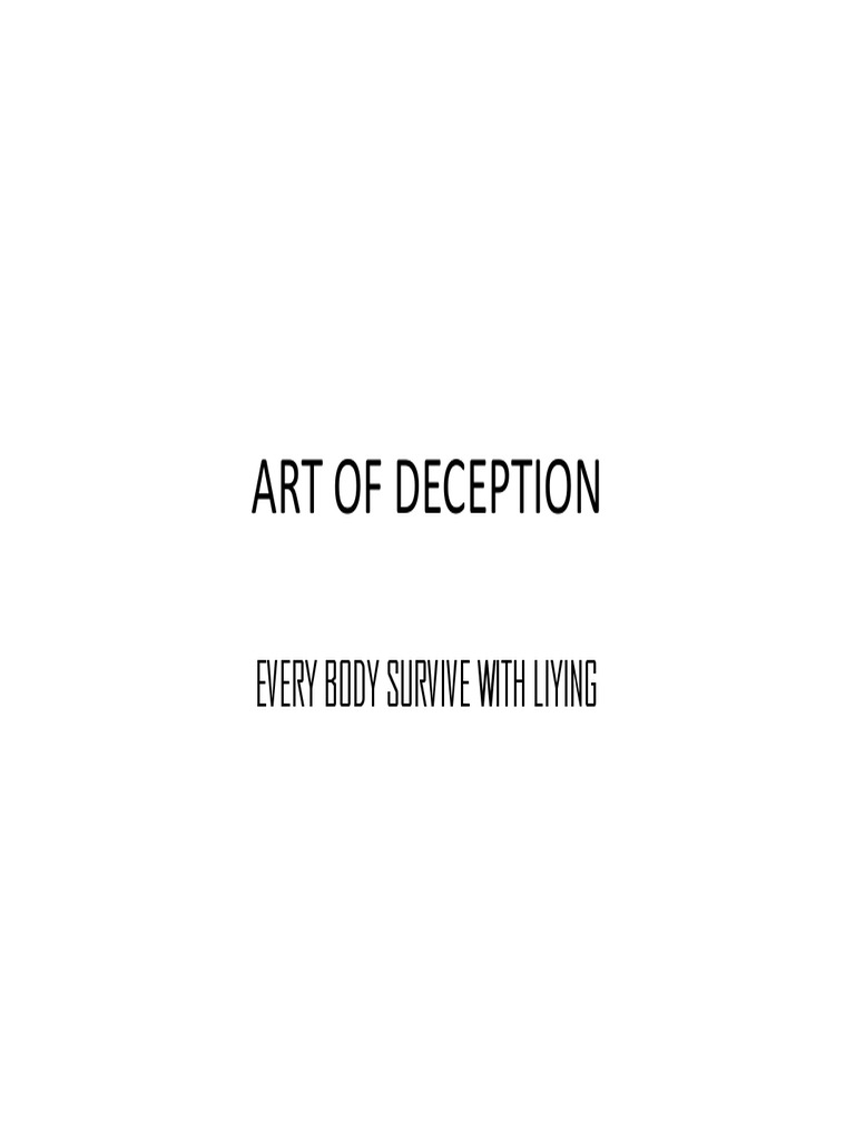 Art of Deception: Every Body Survive With Liying | PDF