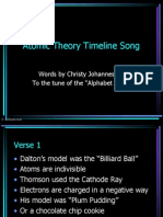 Atomic Theory Timeline Song: Words by Christy Johannesson To The Tune of The "Alphabet Song"