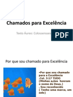 Chamados para Excelência