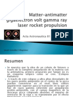 Matter-Antimatter Gigaelectron Volt Gamma Ray Laser Rocket Propulsion