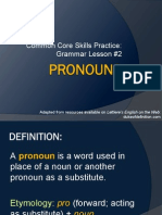 Pronouns: Common Core Skills Practice: Grammar Lesson #2