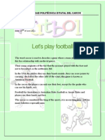 Let's Play Football: Universidad Politécnica Estatal Del Carchi