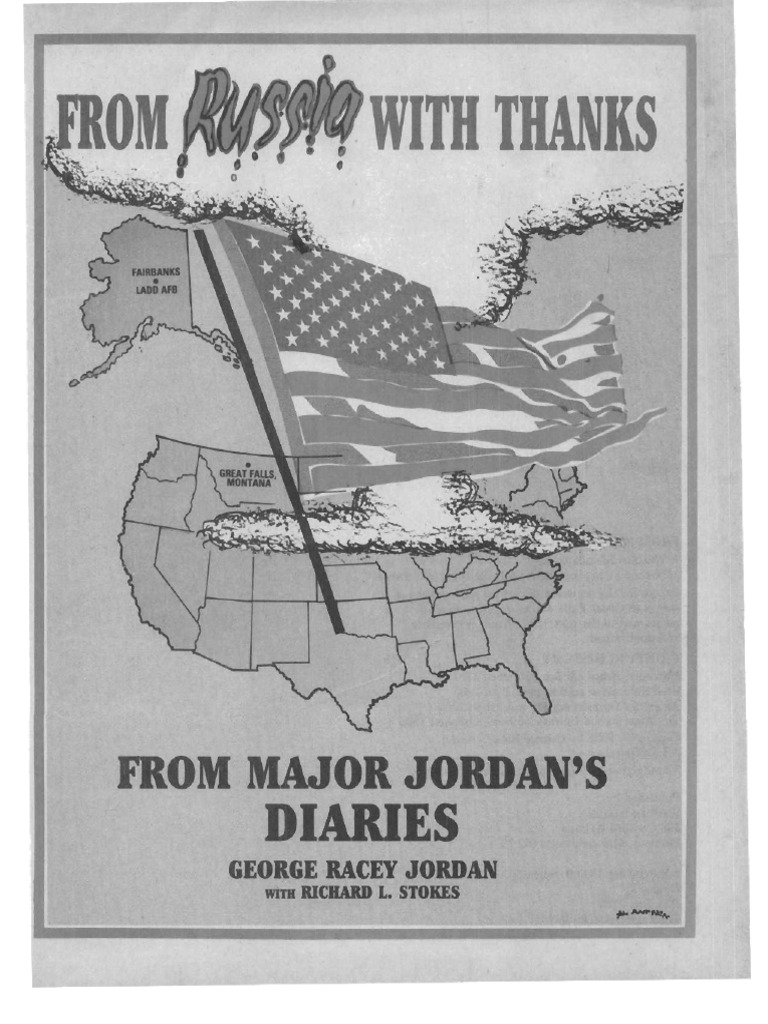 From Russia With Thanks, Major George Racey Jordan Diaries | PDF | Lend ...