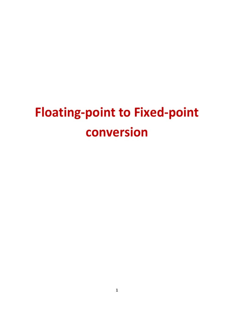 Floating point to fixed point conversion pdf