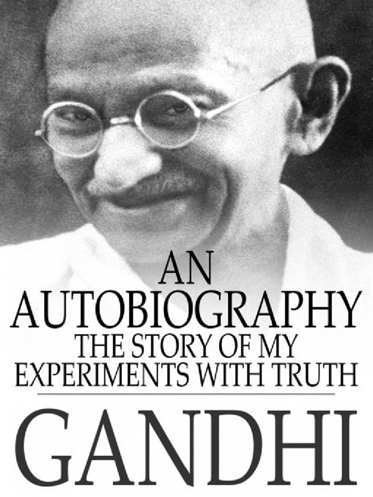 essay autobiography of mahatma gandhi