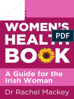 The Women's Health Book: A Guide For The Irish Woman