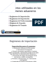 Documentos Utilizados en Los Regímenes Aduaneros