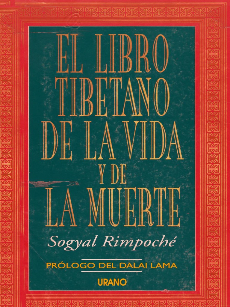 Sogyal Rimpoch - El Libro Tibetano de La Vida y La Muerte PDF