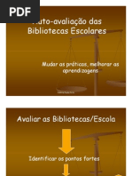 Auto-avaliação das Bibliotecas Escolares