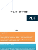 VPL, TIR e Payback