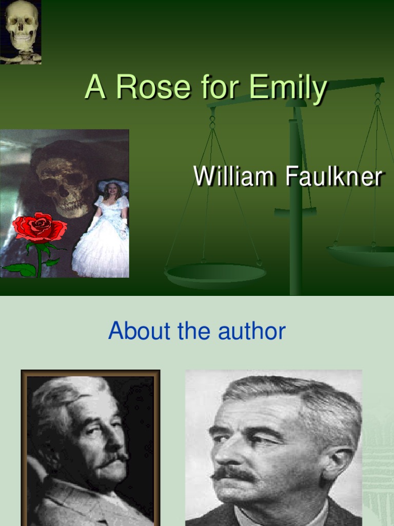 A Rose for Emily Faulkner William Faulkner Fiction & Literature