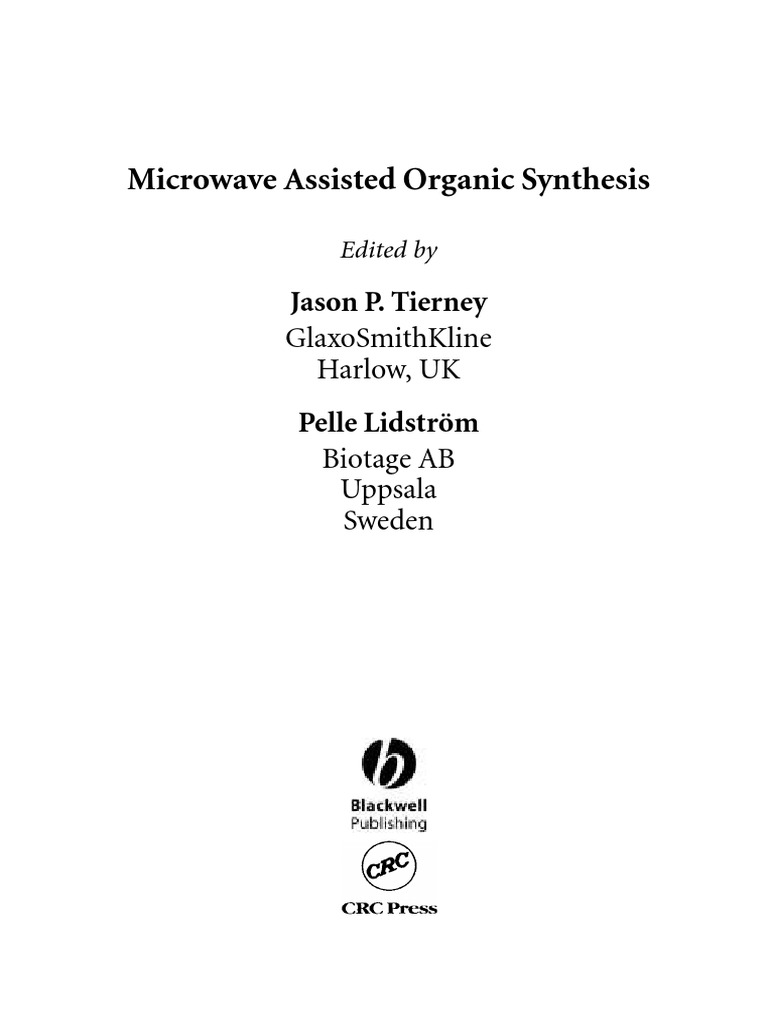 Microwave Assisted Organic Synthesis: Jason P. Tierney | PDF