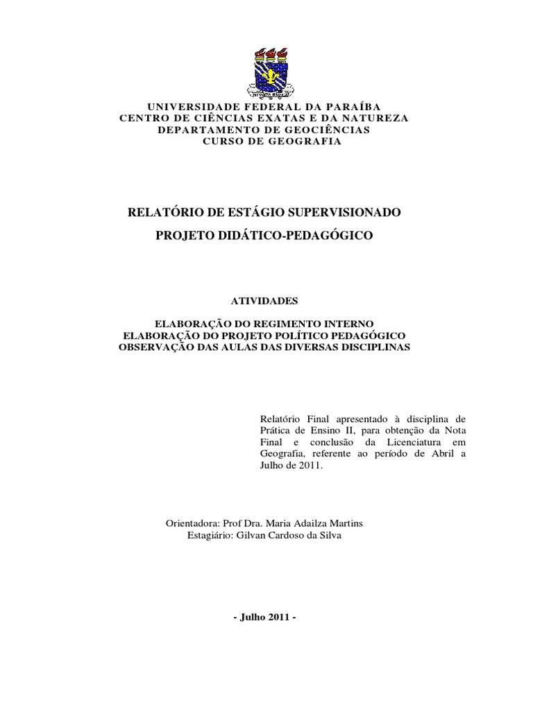 Relatório Final - Estágio Supervisionado PRONTO | Pedagogia | Escolas