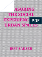 Measuring the Social Experience of Urban Spaces