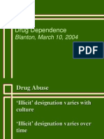 Drug Dependence: Blanton, March 10, 2004