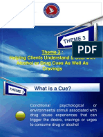 Theme 3 - Helping Clients Understand & Deal With Alcohol & Drug Cues As Well As Cravings