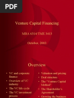 Venture Capital Financing: MBA 6314/TME 3413 October, 2003