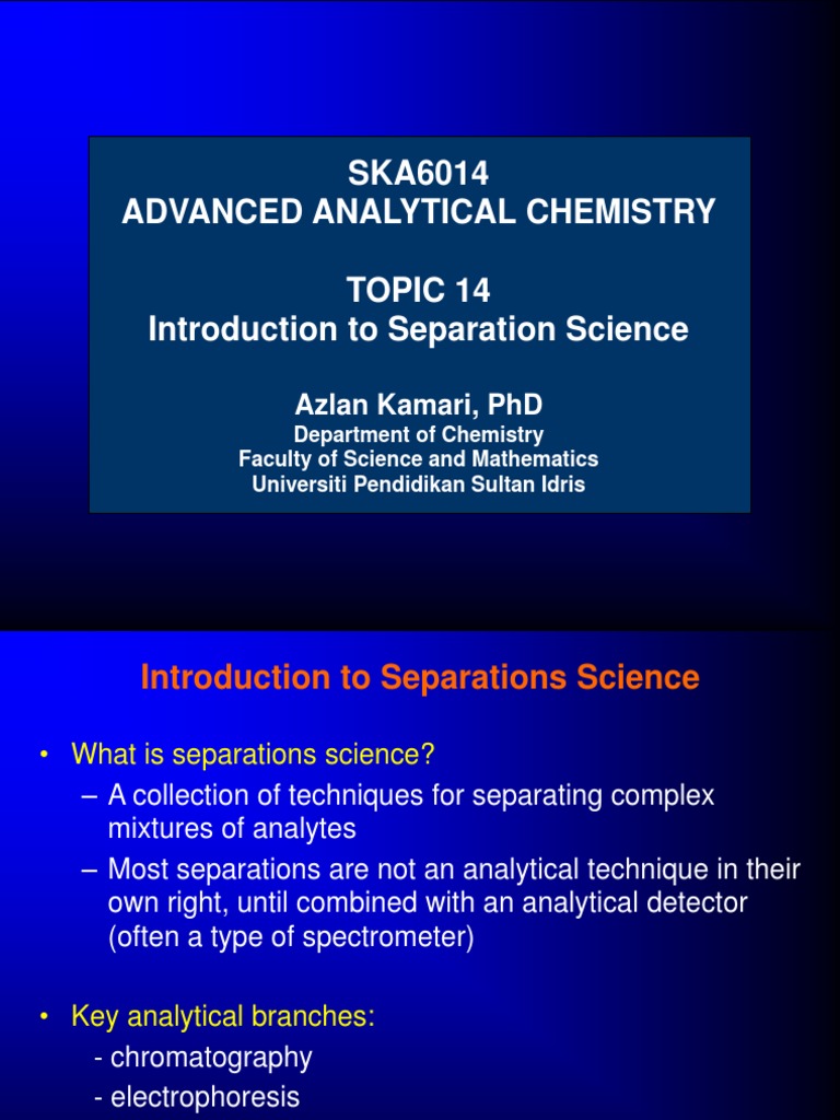 Topic 11 Introduction To Separation Science Chromatography - 