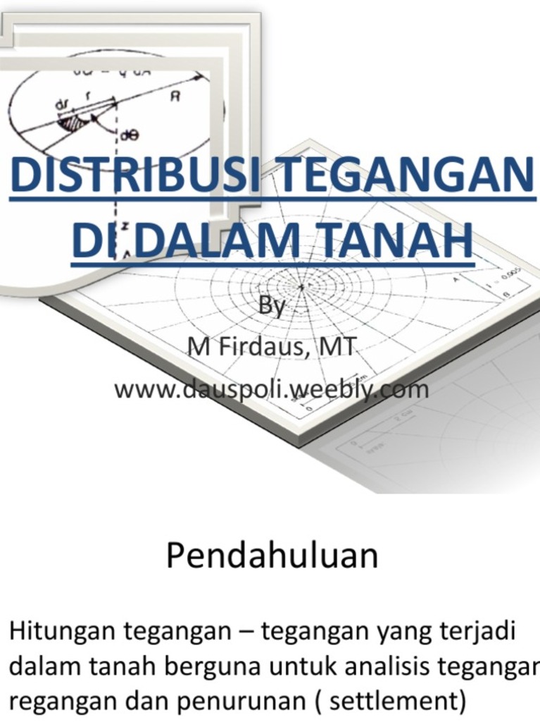 Tegangan Dan Distribusi Pembebanan Pada Tanah