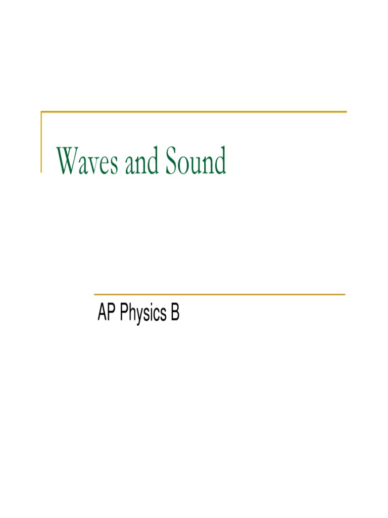 AP Physics B - Waves and Sound | PDF | Waves | Harmonic