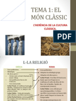 Tema 1 el món clàssic La herència clàssica.