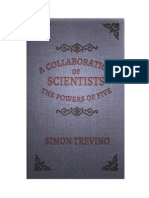 A Collaboration of Scientists the Powers of Five