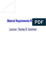 Material Requirements Planning: Lecturer: Stanley B. Gershwin