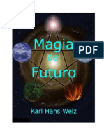 Magia del Futuro, Magia Científica