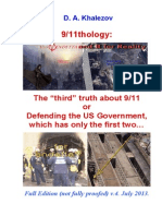 9/11thology:  The "third" truth about 9/11
or
Defending the US Government, which has only the first two ...