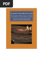 Jason Augustus Newcomb - O Mago do Século XXI, Trazendo o Divino Para a Terra.pdf