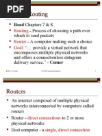 Internet Routing: Read Chapters 7 & 8