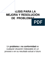 Analisis para La Mejora Y Resolución de Problemas