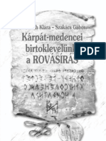 Friedrich Klára - Szakács Gábor: Kárpát Medencei Birtoklevelünk A Rovásírás