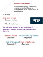 Dependent and Indepenedent Clause