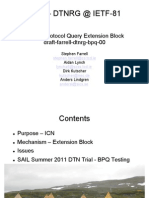 BPQ - DTNRG at Ietf-81: Bundle Protocol Query Extension Block Draft-Farrell-Dtnrg-Bpq-00