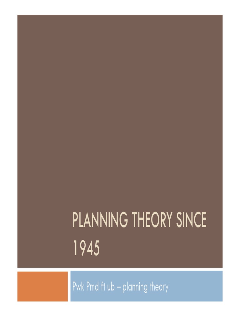 Week 2 Planning Theory Since 1945 PDF Urban Planning Socialism