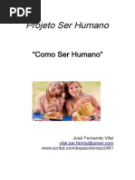 Projetoserhumano.ComoSerHumano