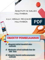 Multimedia Interaktif & Medium Penyampaian