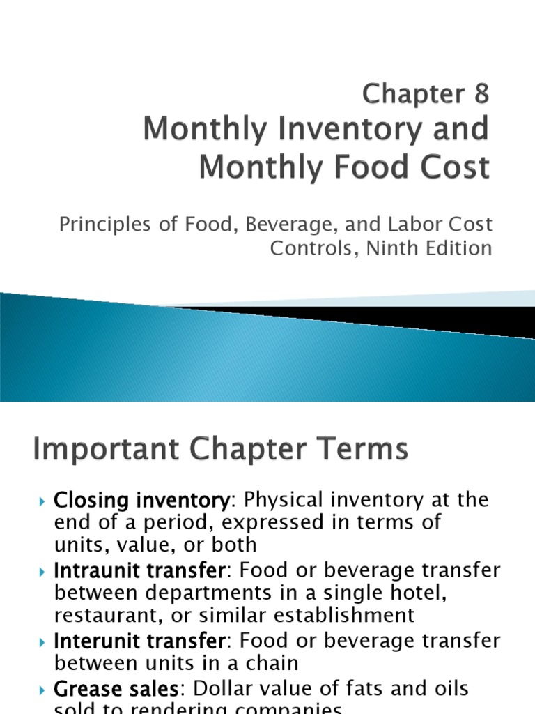 Chapter 8 Monitoring Foodservice Operations I Monthly Inventory and