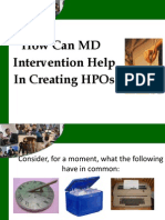 How Can MD Intervention Help in Creating HPOs