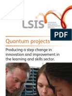 Quantum Projects: Producing A Step Change in Innovation and Improvement in The Learning and Skills Sector