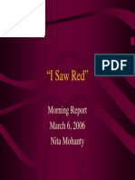 "I Saw Red": Morning Report March 6, 2006 Nita Mohanty