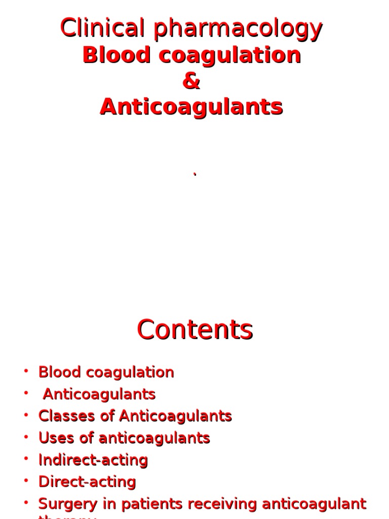 Anticoagulant Presentation PDF Coagulation Body Fluids