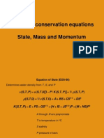 Review of Conservation Equations State, Mass and Momentum