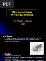 Third Stage of Labour (Normal & Abnormal) : Dr. Abdalla H. Elsadig MD