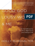 Good God, Lousy World, and Me by Holly Burkhalter