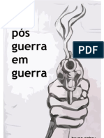 pos guerra em guerra, bruno nobru