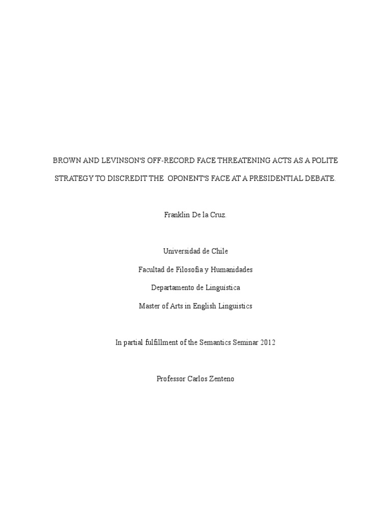 Brown and Levinson's OffRecord Face Threatening Acts As A Polite