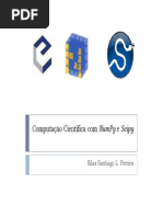 Computação científica - Numpy e Scipy